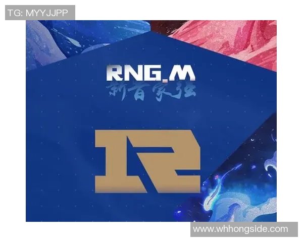 esports最新数据RNG战队在王者荣耀中的转型之路与成败得失深度分析